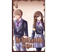 The True Love Club: Volume 8 - Acceptance