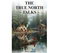The True North Talks