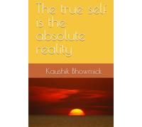 The true self is the absolute reality