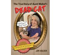 The True Story of Aunt Mabel's Dead Cat