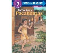 The True Story of Pocahontas: Step Into Reading 3