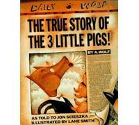 The True Story of the Three Little Pigs