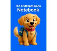 The Trufflepot Gang Notebook