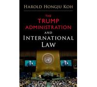 La administración Trump y el derecho internacional – Oxford University Press