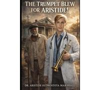 The Trumpet Blew for Aristide!