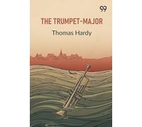 The Trumpet-Major