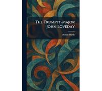 The Trumpet-Major John Loveday