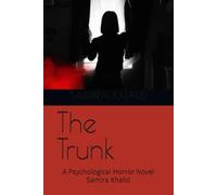 The Trunk: A Psychological Horror Novel