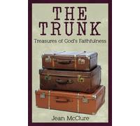 The Trunk: Treasures of God’s Faithfulness