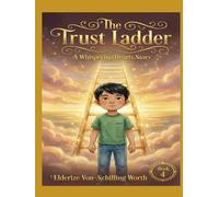 The Trust Ladder: A Whispering Hearts Story (The Whispering Hearts Series)