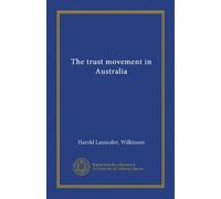 The trust movement in Australia