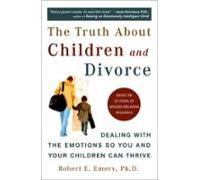 The Truth About Children And Divorce (ebook)