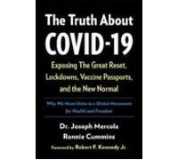 The Truth About Covid-19