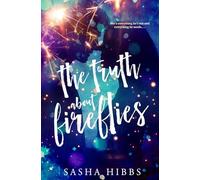 The Truth About Fireflies