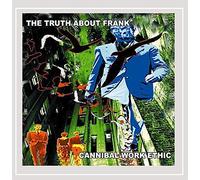 The Truth About Frank - Cannibal Work Ethic