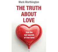 The Truth About Love