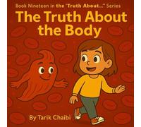 The Truth About The Body