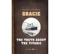 The Truth About The Titanic (ebook)