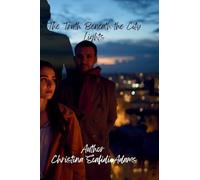 The Truth Beneath the City Lights