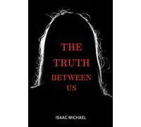 The Truth Between Us
