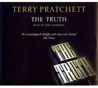 [(The Truth: (Discworld Novel 25))] [ By (author) Terry Pratchett, Read by Tony Robinson ] [December, 2008]