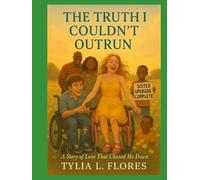 "The Truth I Couldn't Outrun"