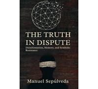 THE TRUTH IN DISPUTE