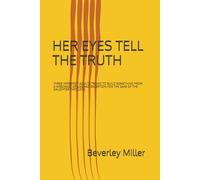 THE TRUTH IN THE EYES: THE PROVE OF PATERNITY IS IN HER EYES