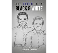 The Truth Is In Black & White