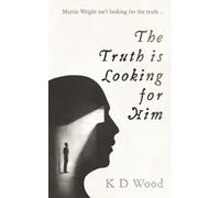The Truth is Looking for Him