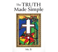 The Truth Made Simple