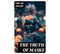 The Truth Of Masks (ebook)