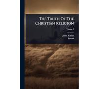 The Truth Of The Christian Religion