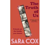 The Truth of Us: The unforgettable new novel from the beloved radio broadcaster and bestselling author