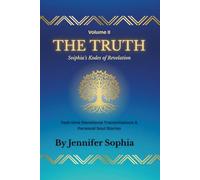 THE TRUTH: Real-time Devotional Transmissions & Personal Soul Stories (The Living Temple Trilogy)