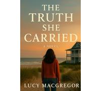 The Truth She Carried