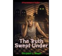 The Truth Swept Under: 1