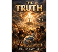 The Truth (The Systemic Decoding Series)