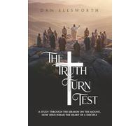 The Truth, The Turn, The Test (The Foundation to Maturity)