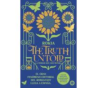 The Truth Untold. La verdad que nos separa. El gran fenómeno editorial del romantasy