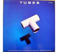 The Tubes - Completion backward principle [VINYL]