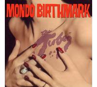 The Tubes - Mondo Birthmark [Vinilo]