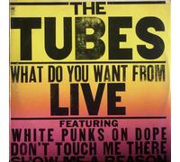 The Tubes - WHAT DO YOU WANT FROM LIVE LP (VINYL) UK A&M 1973