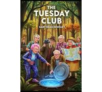 The Tuesday Club (Secret Seniors Society)