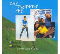 The Tuesdays, Ace of Base, Five, Next, DJ Quick, Monica, Faithless, Naughty by Nature, Crash Test Dummies, Andrea Martin, Deborah Cox, Pushmonkey, - Day Trippin' 99 (Gotta Have a Look) (UK Import)