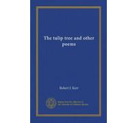 The tulip tree and other poems