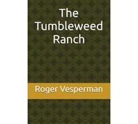 The Tumbleweed Ranch