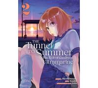 The Tunnel to Summer, the Exit of Goodbyes: Ultramarine (Manga) Vol. 2