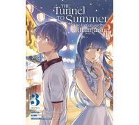 The Tunnel to Summer, the Exit of Goodbyes: Ultramarine (Manga) Vol. 3