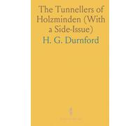 The Tunnellers of Holzminden (With a Side-Issue)